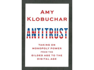 Amy Klobuchar's book Antitrust