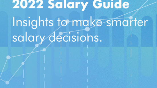 Get the Numbers Worth Knowing with the 2022 Salary Guide from Robert Half
