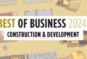 2024 Best of Business: Construction & Development