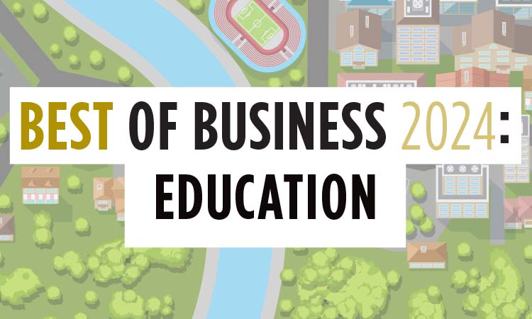 2024 Best of Business: Education