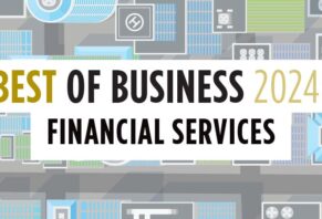 2024 Best of Business: Financial Services