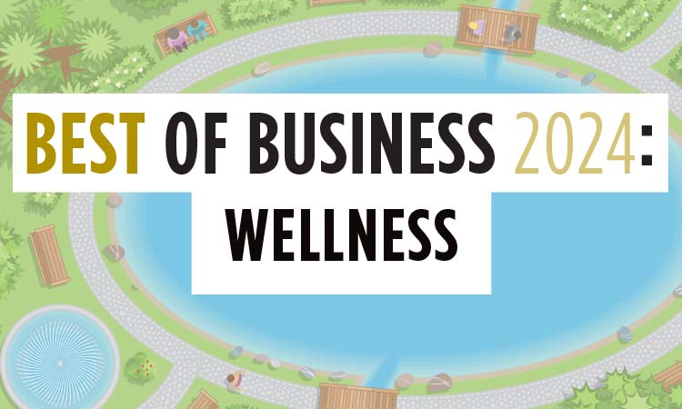 2024 Best of Business: Wellness