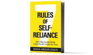7 Rules of Self-Reliance: How to Stay Low, Keep Moving, Invest in Yourself, and Own Your Future